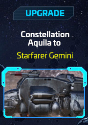  upgrade Constellation Aquila à Starfarer Gemini
